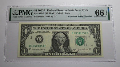 $1 2003 Repeater Serial Number Federal Reserve Currency Bank Note Bill PMG UNC66