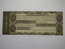 Load image into Gallery viewer, $5 18__ Windsor Vermont VT Obsolete Currency Bank Note Bill Remainder UNC++++