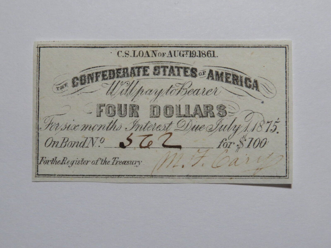 $4 1861 Confederate Bond Coupon Certificate Currency Bank Note Bill UNC