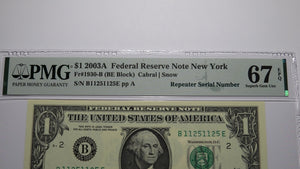 $1 2003 Repeater Serial Number Federal Reserve Currency Bank Note Bill PMG UNC67