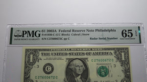 $1 2003 Radar Serial Number Federal Reserve Currency Bank Note Bill PMG UNC65EPQ