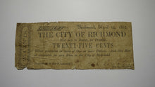 Load image into Gallery viewer, $.25 1862 Richmond Virginia Obsolete Currency Bank Note Bill! State of VA! RARE