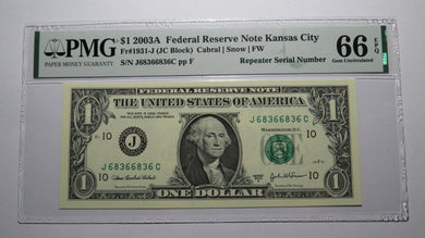 $1 2003 Repeater Serial Number Federal Reserve Currency Bank Note Bill PMG UNC66