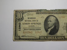 Load image into Gallery viewer, $10 1929 Union Springs Alabama AL National Currency Bank Note Bill Ch. #12962