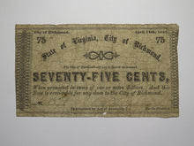 Load image into Gallery viewer, $.75 1862 Richmond Virginia Obsolete Currency Bank Note Bill City of Richmond