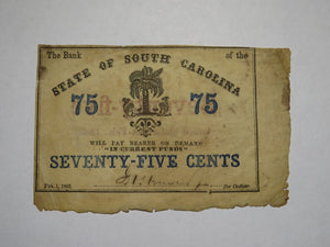$.75 1863 Charleston South Carolina Obsolete Currency Bank Note State of SC!