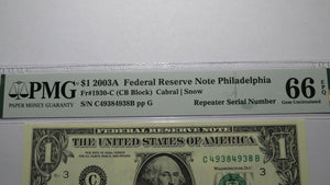 $1 2003 Repeater Serial Number Federal Reserve Currency Bank Note Bill PMG UNC66