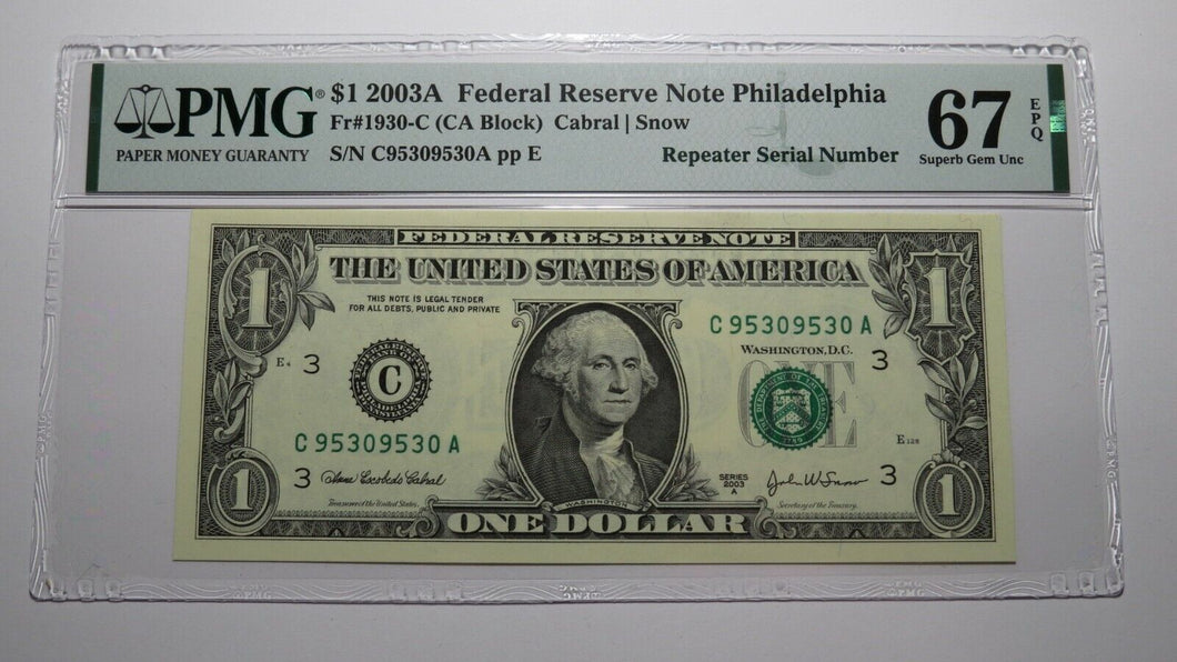 $1 2003A Repeater Serial Number Federal Reserve Currency Bank Note Bill UNC67EPQ