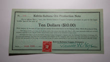 Load image into Gallery viewer, $10 1915 Kelvin-Sultana Copper Company Ore Production Obsolete Currency Note