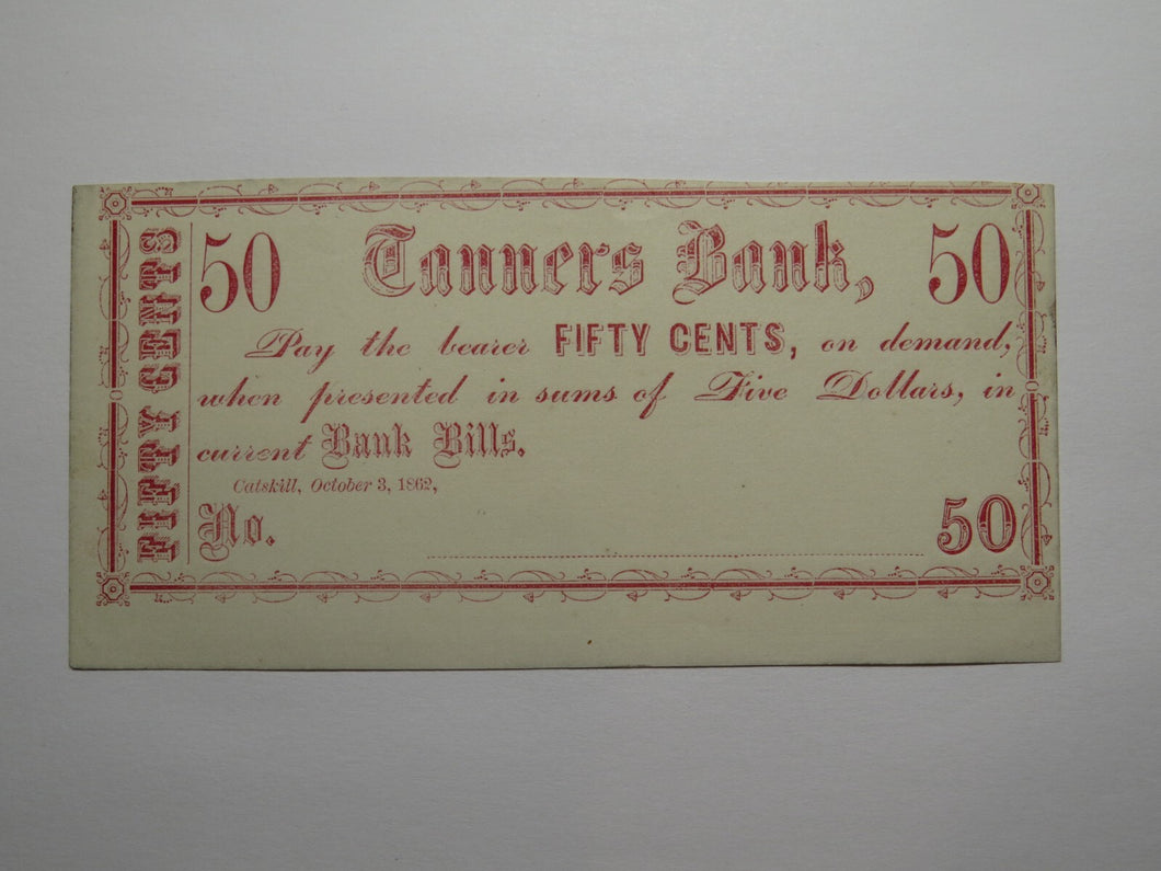 $.50 1862 Catskill New York NY Obsolete Currency Note Bill Tanners Bank UNC++