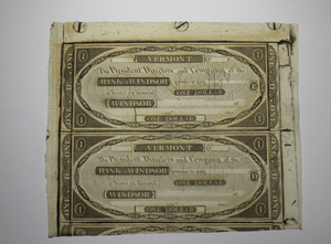 $1 18__ Windsor Vermont VT Obsolete Currency Uncut Bank Sheet Notes Uncirculated