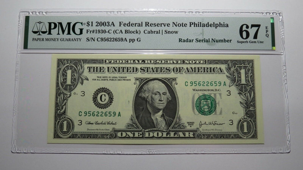 $1 2003 Radar Serial Number Federal Reserve Currency Bank Note Bill PMG UNC67EPQ