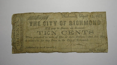 $.10 1862 Richmond Virginia Obsolete Currency Bank Note Bill! City of Richmond