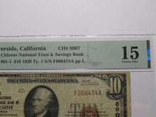 Load image into Gallery viewer, $10 1929 Riverside California National Currency Bank Note Bill Ch. #8907 F15 PMG