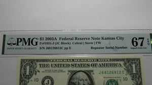 $1 2003A Repeater Serial Number Federal Reserve Currency Bank Note Bill UNC67EPQ