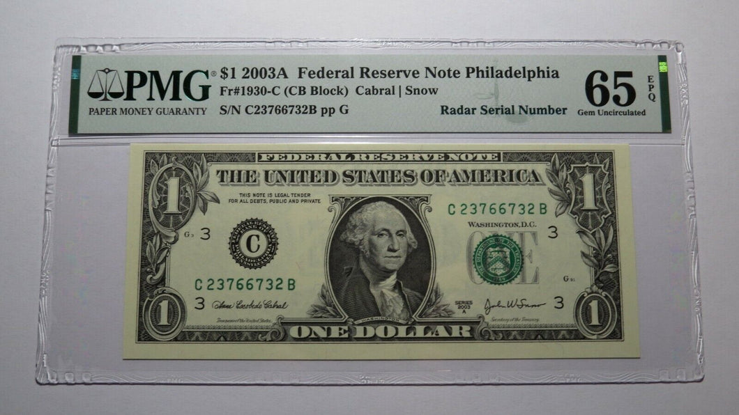 $1 2003 Radar Serial Number Federal Reserve Currency Bank Note Bill PMG UNC65EPQ