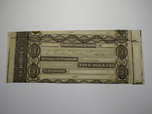Load image into Gallery viewer, $5 18__ Windsor Vermont Obsolete Currency Bank Note Bill Remainder Miscut! UNC+
