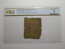 Load image into Gallery viewer, 1772 Three Pence Pennsylvania PA Colonial Currency Bank Note Bill RARE PCGS AG3