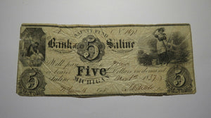 $5 1837 Saline Michigan MI Obsolete Currency Bank Note Bill! Bank of Saline