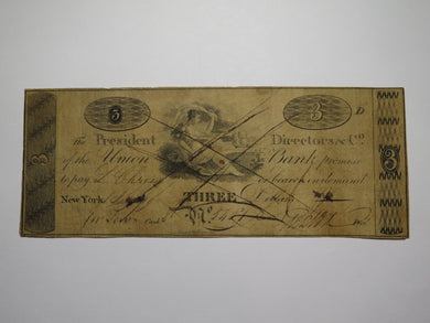 $3 1819 New York City New York Obsolete Currency Bank Note Bill The Union Bank