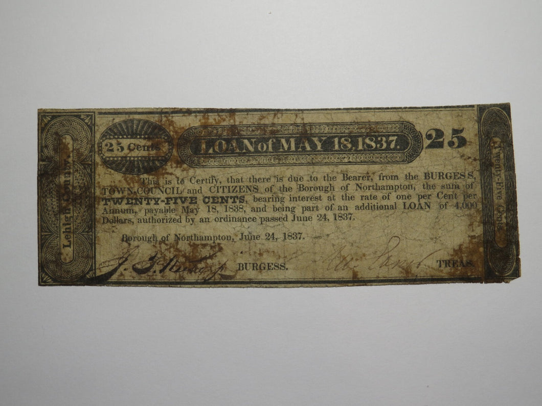 $.25 1837 Northampton Pennsylvania Obsolete Currency Bank Note Bill Borough!