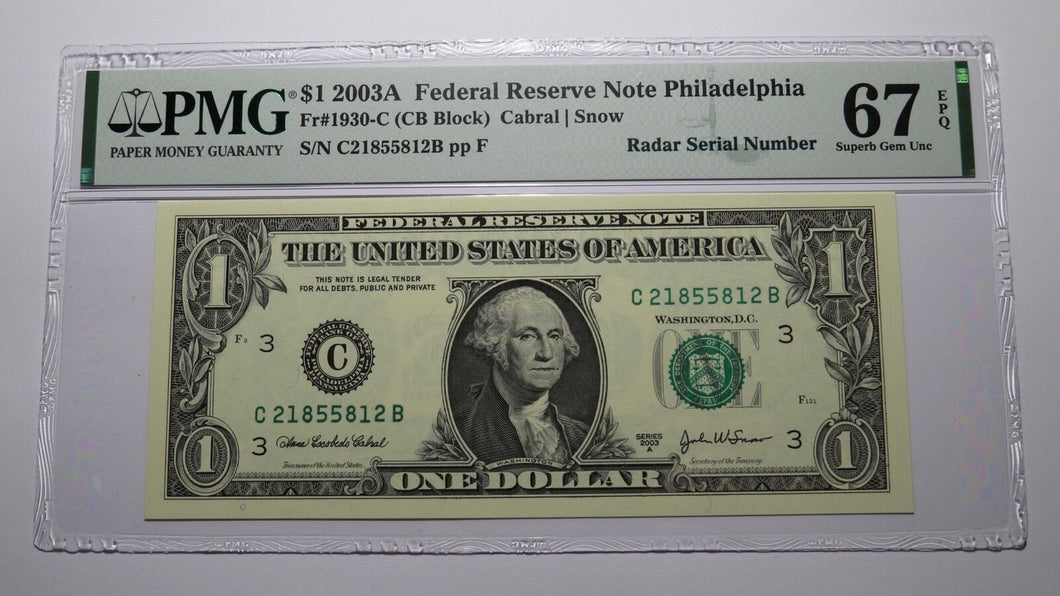 $1 2003 Radar Serial Number Federal Reserve Currency Bank Note Bill PMG UNC67EPQ