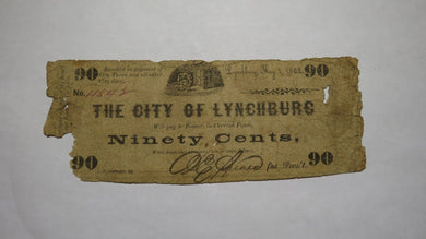 $.90 1862 Lynchburg Virginia VA Obsolete Currency Bank Note Bill! City of Lynch