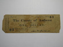 Load image into Gallery viewer, $1 1862 Amherst Virginia VA Obsolete Currency Bank Note Bill -County of Amherst