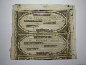 $1 18__ Windsor Vermont VT Obsolete Currency Uncut Bank Sheet Notes Uncirculated