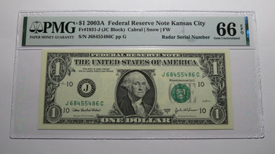 $1 2003 Radar Serial Number Federal Reserve Currency Bank Note Bill PMG UNC66EPQ