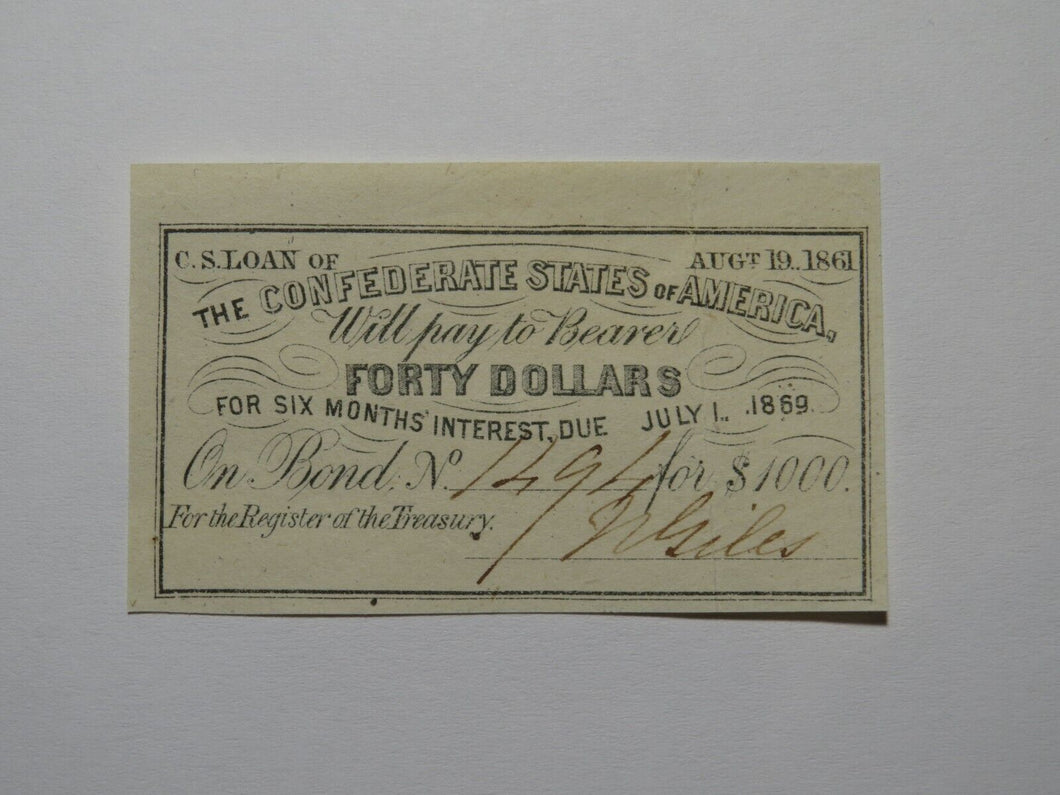 $40 1861 Confederate Bond Coupon Certificate Currency Bank Note Bill UNC