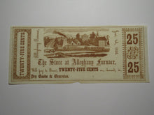 Load image into Gallery viewer, $.25 1856 Alleghany Furnace Pennsylvania Obsolete Currency Bank Note Bill UNC++