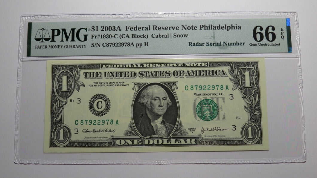 $1 2003 Radar Serial Number Federal Reserve Currency Bank Note Bill PMG UNC66EPQ