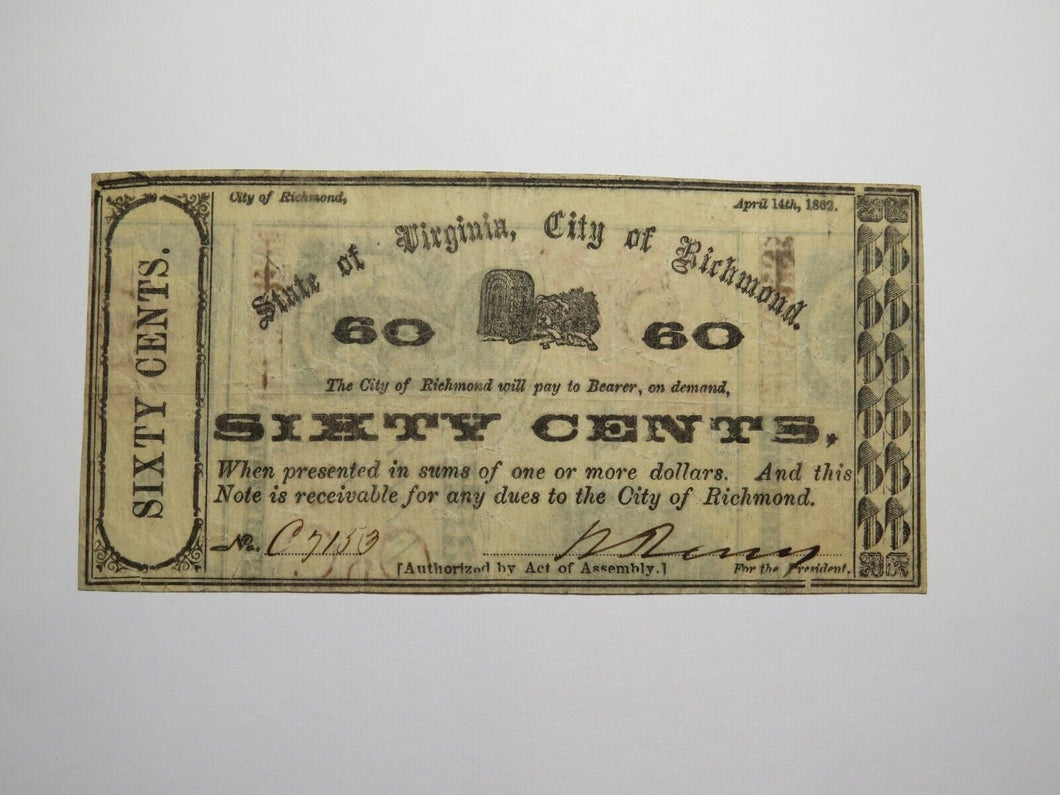 $.60 1862 Richmond Virginia VA Obsolete Currency Bank Note Bill City of Richmond