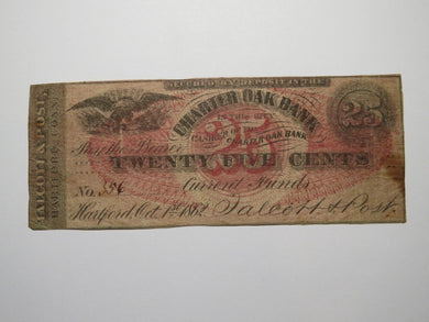 $.25 1862 Hartford Connecticut Obsolete Currency Bank Note Bill Charter Oak Bank