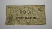 Load image into Gallery viewer, $.25 1862 Raleigh North Carolina Obsolete Currency Bank Note Bill State of NC