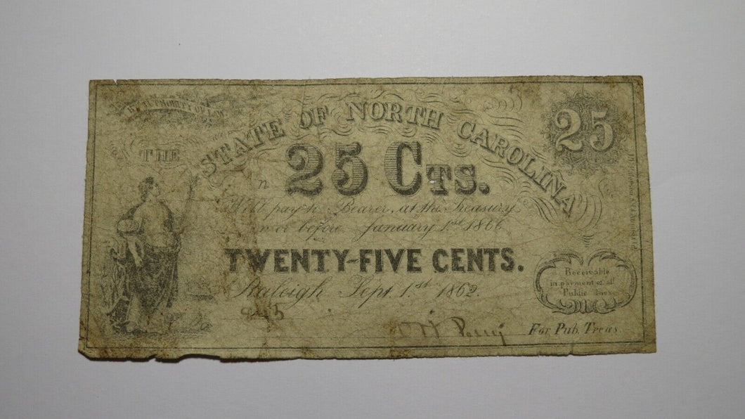 $.25 1862 Raleigh North Carolina Obsolete Currency Bank Note Bill State of NC