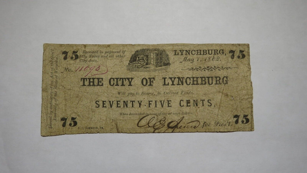 $.75 1862 Lynchburg Virginia VA Obsolete Currency Bank Note Bill! City of Lynch