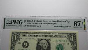 $1 2003 Radar Serial Number Federal Reserve Currency Bank Note Bill PMG UNC67EPQ