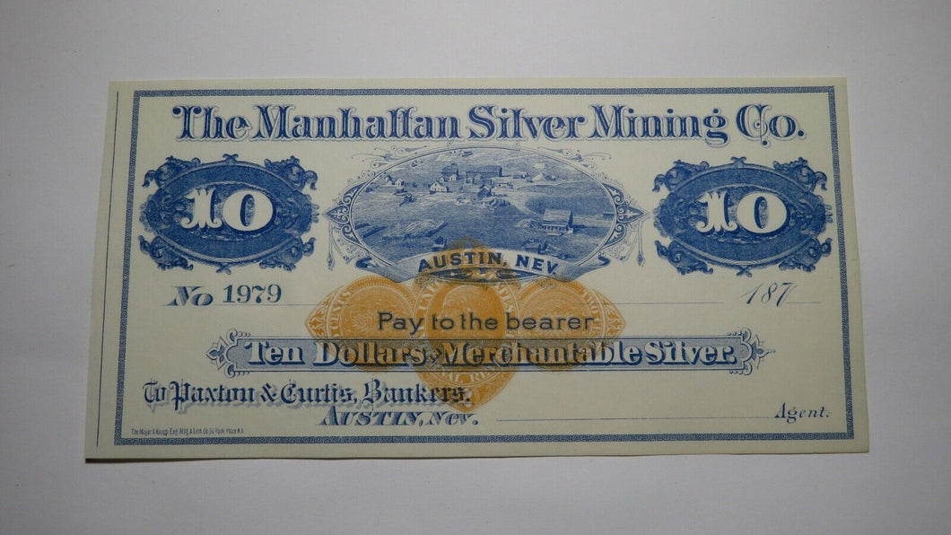 $10 187_ Austin Nevada Manhattan Silver Mining Company Remainder Uncirculated++