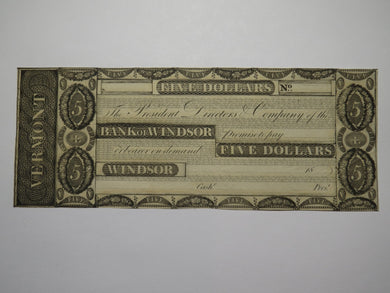 $5 18__ Windsor Vermont VT Obsolete Currency Bank Note Bill Remainder UNC++++