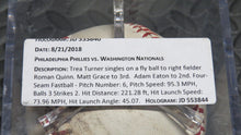Load image into Gallery viewer, 2018 Trea Turner Washington Nationals Single Game Used Baseball 1B Hit! Phillies