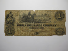 Load image into Gallery viewer, $1 1852 Adrian Michigan MI Obsolete Currency Bank Note Bill Adrian Insurance Co.