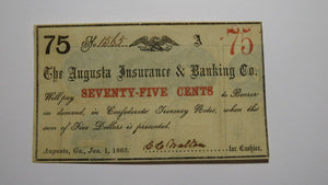 $.75 1863 Augusta Georgia Obsolete Currency Bank Note Bill Augusta Insurance AU+