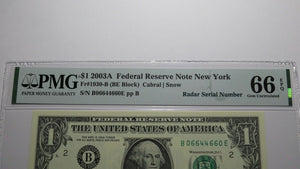 $1 2003 Radar Serial Number Federal Reserve Currency Bank Note Bill PMG UNC66EPQ