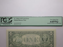 Load image into Gallery viewer, $1 1977 Insufficient Inking Print Error Federal Reserve Bank Note Currency PCGS
