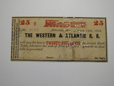 $.25 1862 Atlanta Georgia Obsolete Currency Bank Note Bill Western Atlantic RR