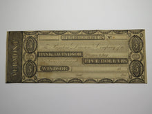 Load image into Gallery viewer, $5 1833 Windsor Vermont VT Obsolete Currency Bank Note Bill Bank of Windsor
