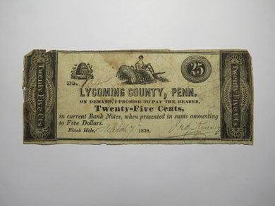 $.25 1838 Black Hole Pennsylvania PA Obsolete Currency Bank Note Lycoming County