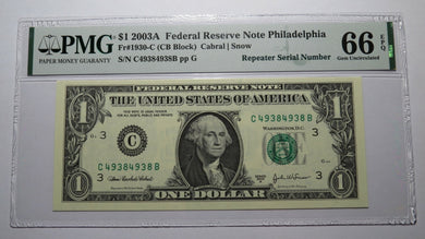 $1 2003 Repeater Serial Number Federal Reserve Currency Bank Note Bill PMG UNC66